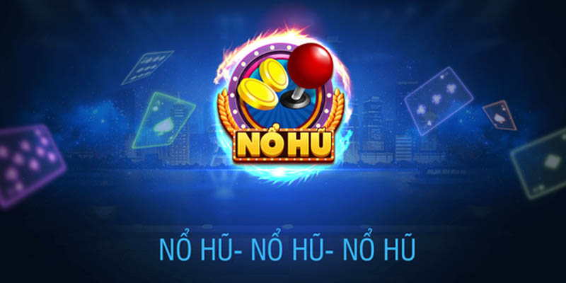 Game nổ hũ