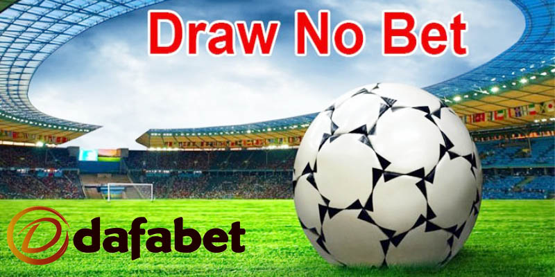 Kèo Draw No Bet